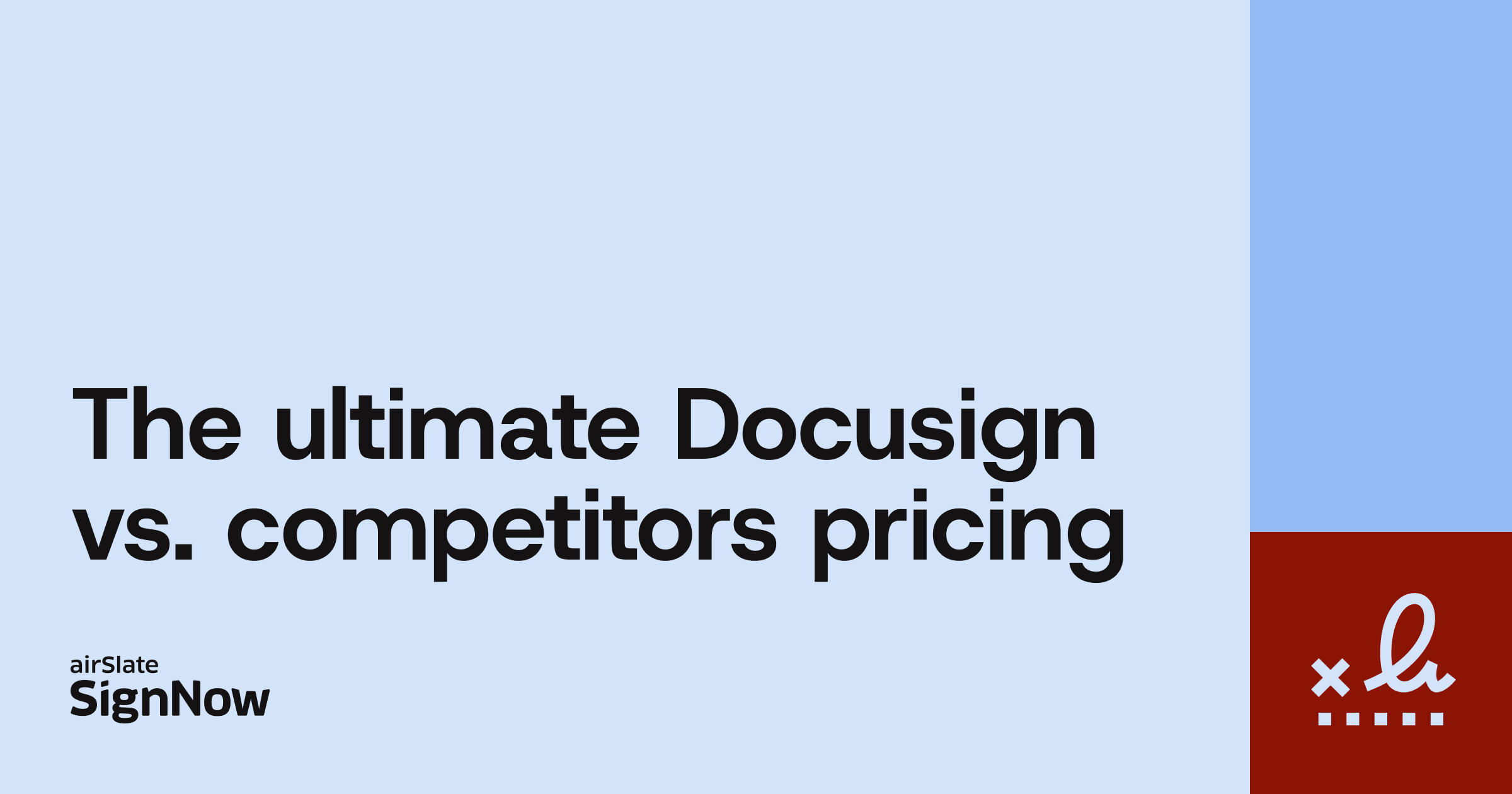 A blue blog thumbnail image with text: the ultimate Docusign vs. Competitors pricing